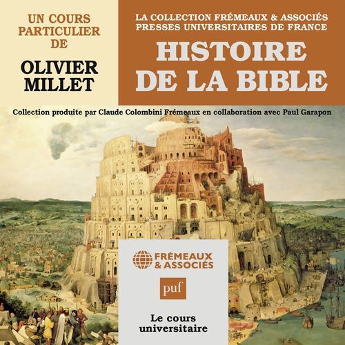 Couverture audiobook de Histoire de la Bible. Un cours particulier de Olivier Millet, de Olivier Millet