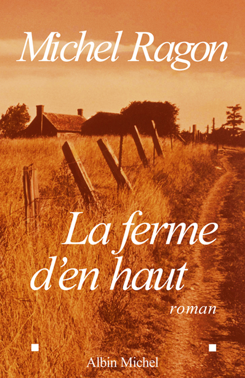 ebook cover of La Ferme d'en haut, by Michel Ragon