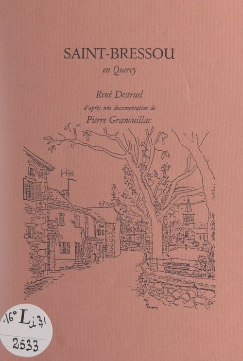 Couverture ebook de Saint-Bressou en Quercy, de Rene Destruel