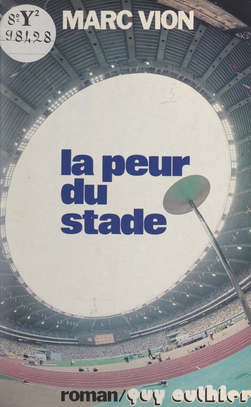 Couverture ebook de La peur du stade, de Marc Vion
