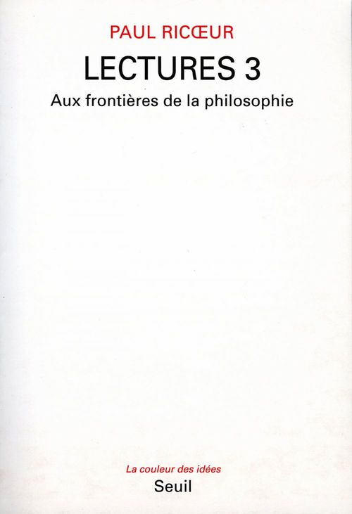 Couverture ebook de Lectures, t. 3. Aux frontières de la philosophie, de Ricoeur Paul