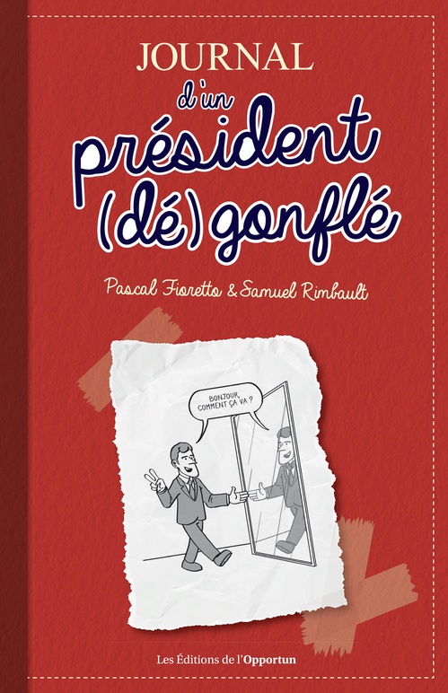 ebook cover of Journal d'un Président (dé)gonflé, by Pascal Fioretto, Samuel Rimbault