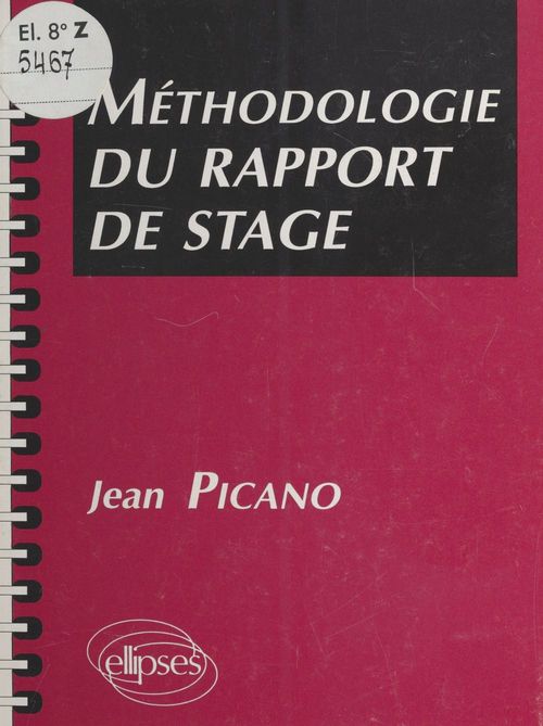Couverture ebook de Méthodologie du rapport de stage, de Jean Picano