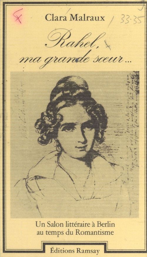 Couverture ebook de Rahel, ma grande soeur... Un salon littéraire à Berlin au temps du Romantisme, de Clara Malraux