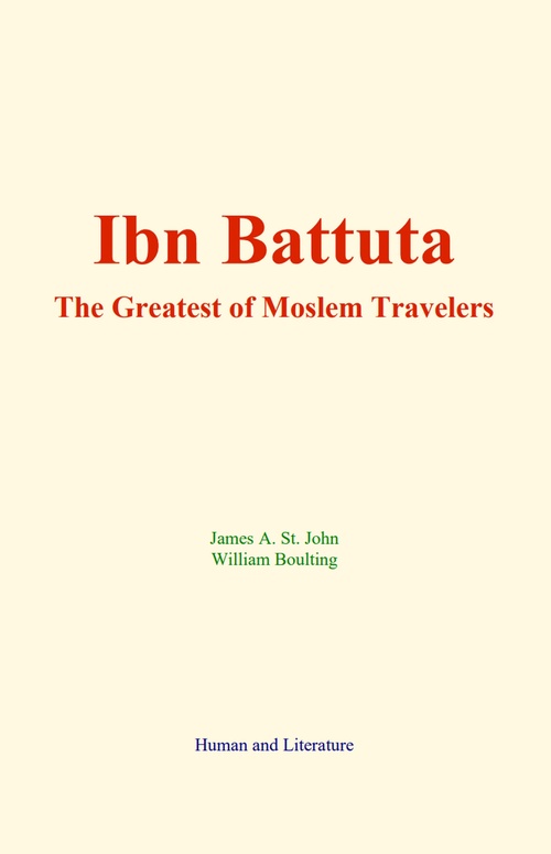 ebook cover of Ibn Battuta, by James A. St. John, William Boulting