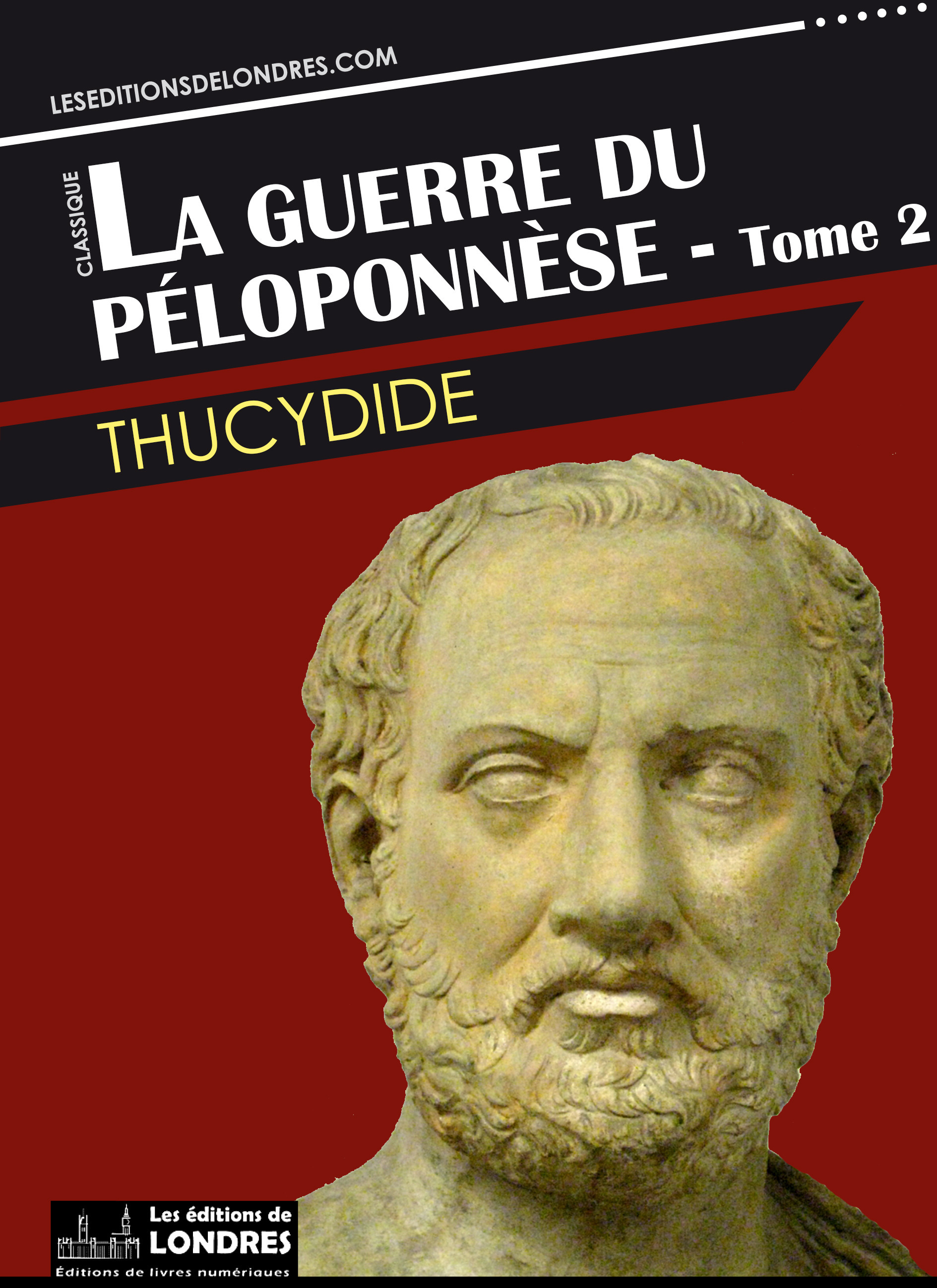 ebook cover of La guerre du Péloponnèse - tome 2, by Thucydide