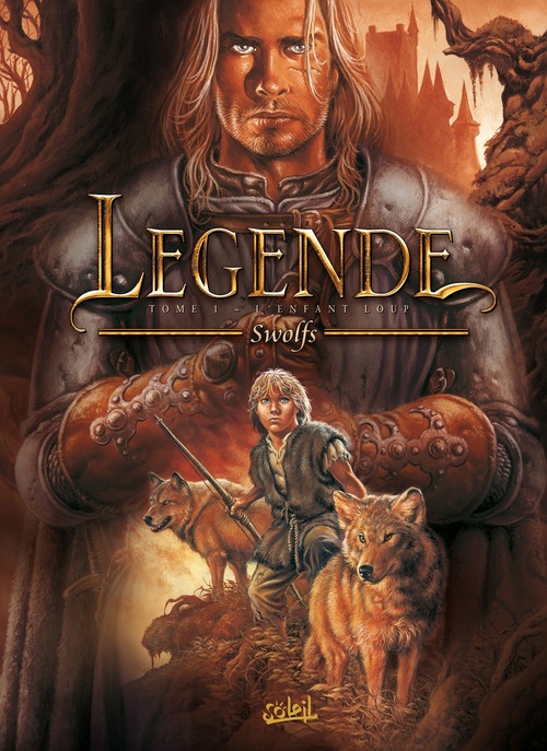 Couverture ebook de Légende T01 - L'Enfant Loup, de Yves Swolfs