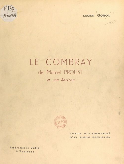 Couverture ebook de Le Combray de Marcel Proust et son horizon, de Lucien Goron