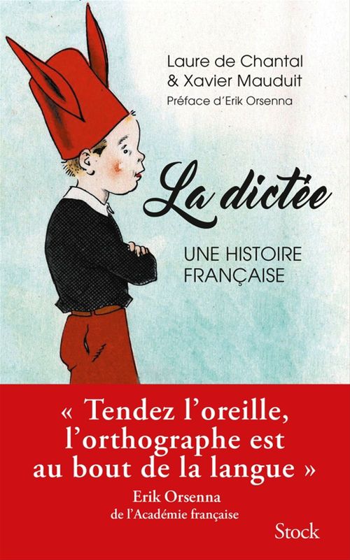 ebook cover of La dictée, une passion française, by Laure de Chantal, Xavier Mauduit