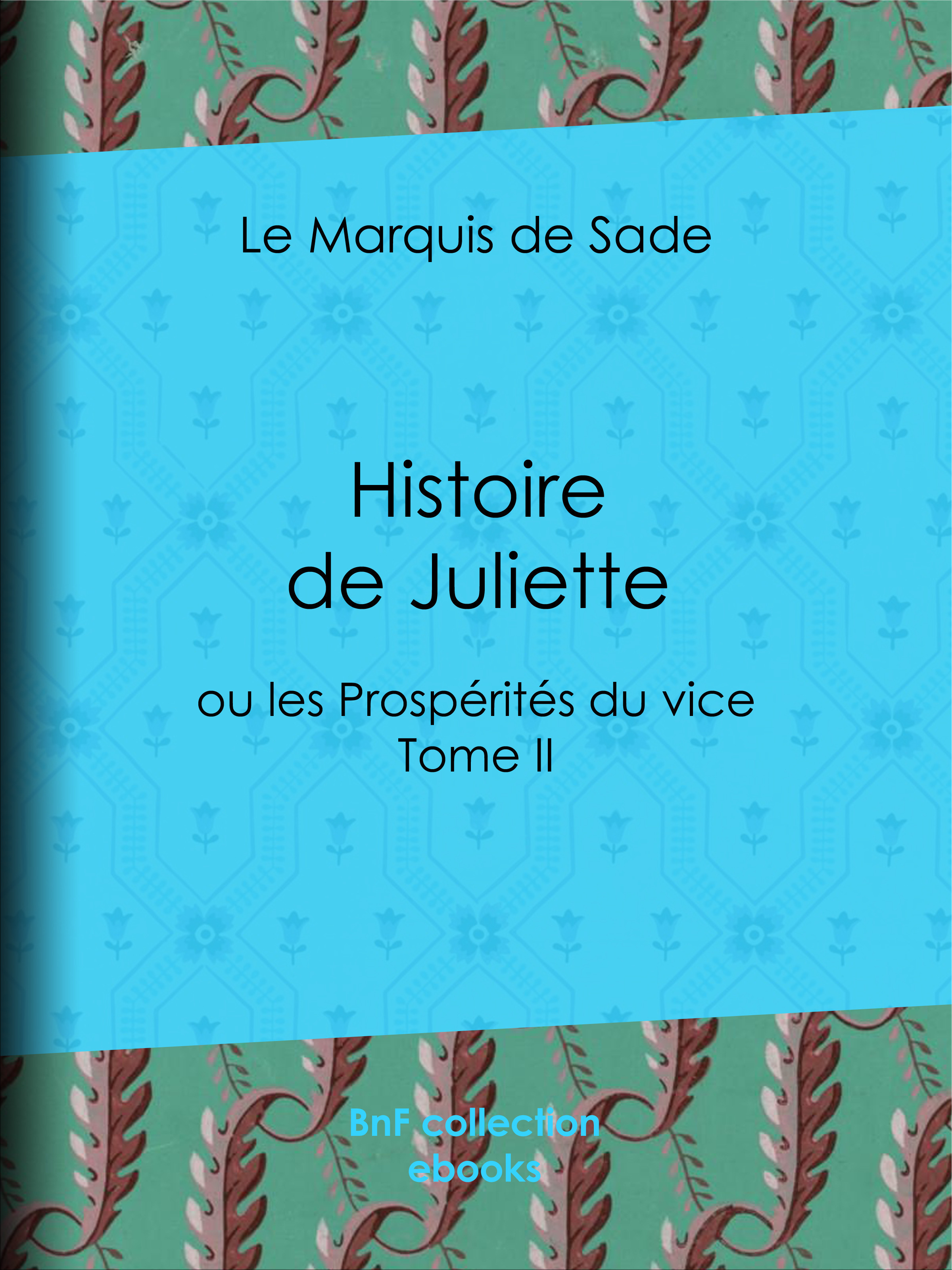 Couverture ebook de Histoire de Juliette, de Marquis de Sade