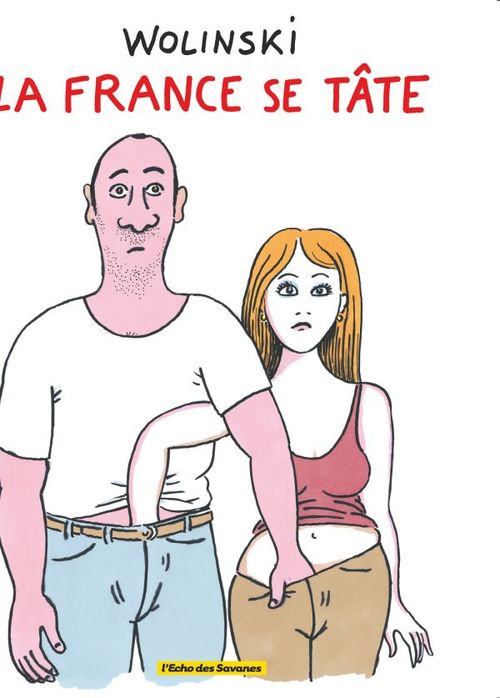 Couverture ebook de La France se tâte, de Wolinski