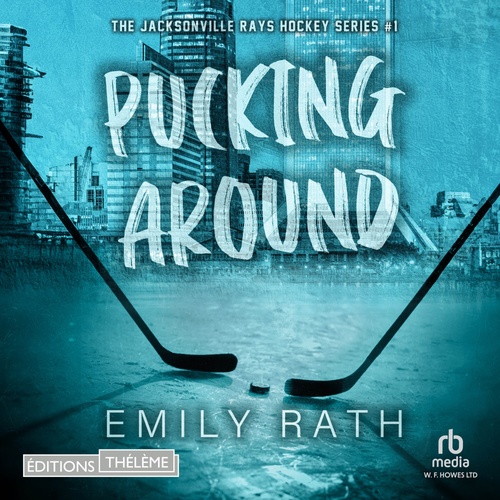 audiobook cover of Pucking Around, by Emily Rath