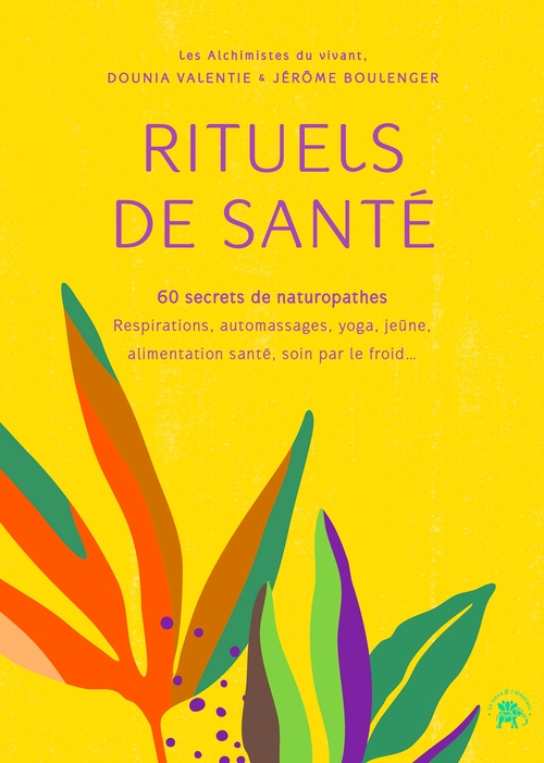 Couverture ebook de Rituels de santé, de Dounia Valentie, Jérôme Boulenger