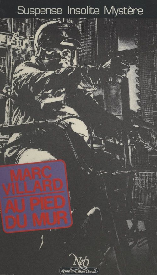 Couverture ebook de Au pied du mur, de Marc Villard