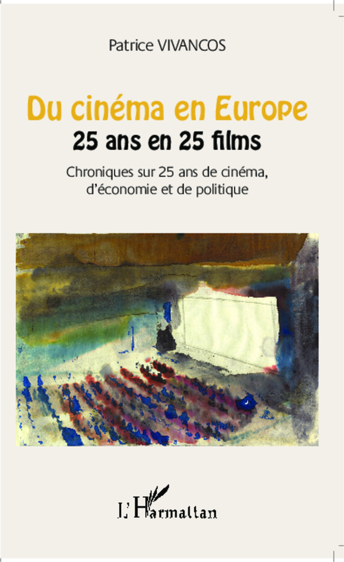 Couverture ebook de Du cinéma en Europe, de Patrice Vivancos