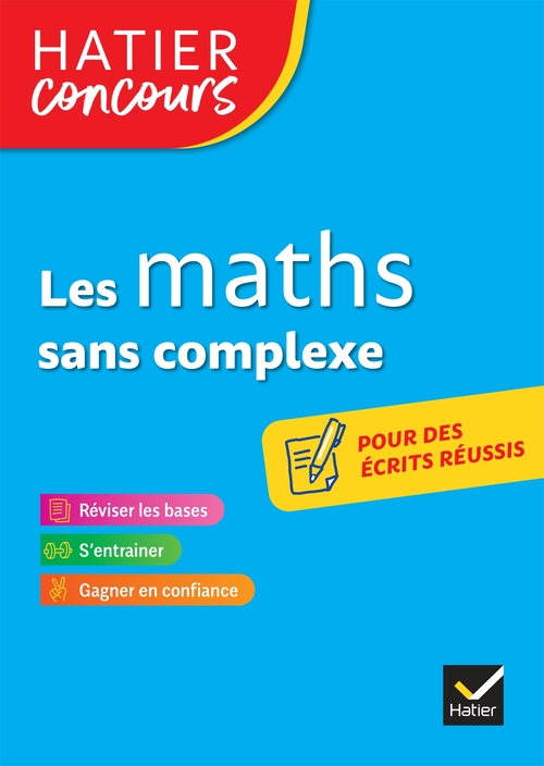 Couverture ebook de Hatier concours - Les maths sans complexe, de Roland Charnay, Michel Mante