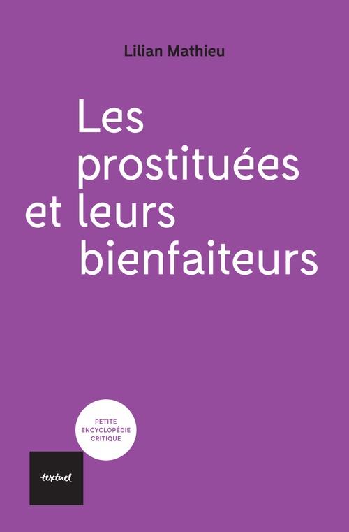 ebook cover of Les prostituées et leurs bienfaiteurs, by Lilian Mathieu