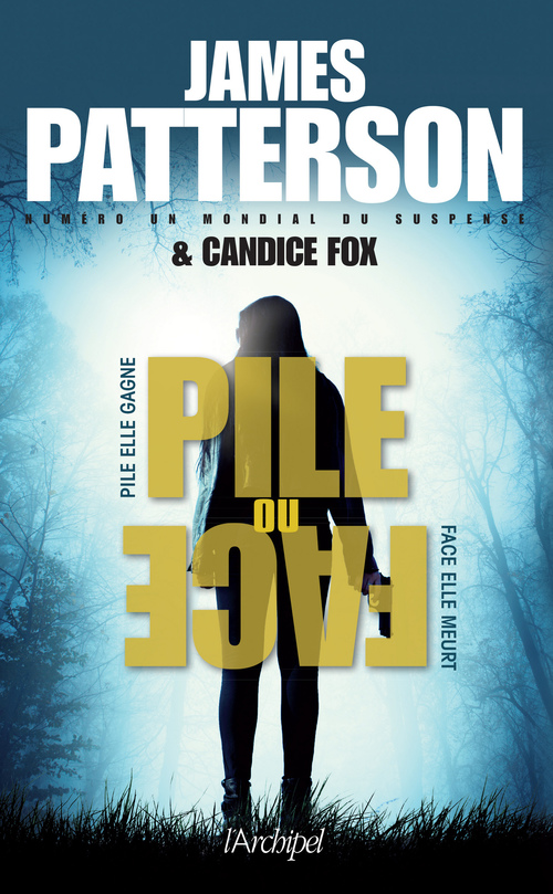 ebook cover of Pile ou face, by Candice Fox, James Patterson
