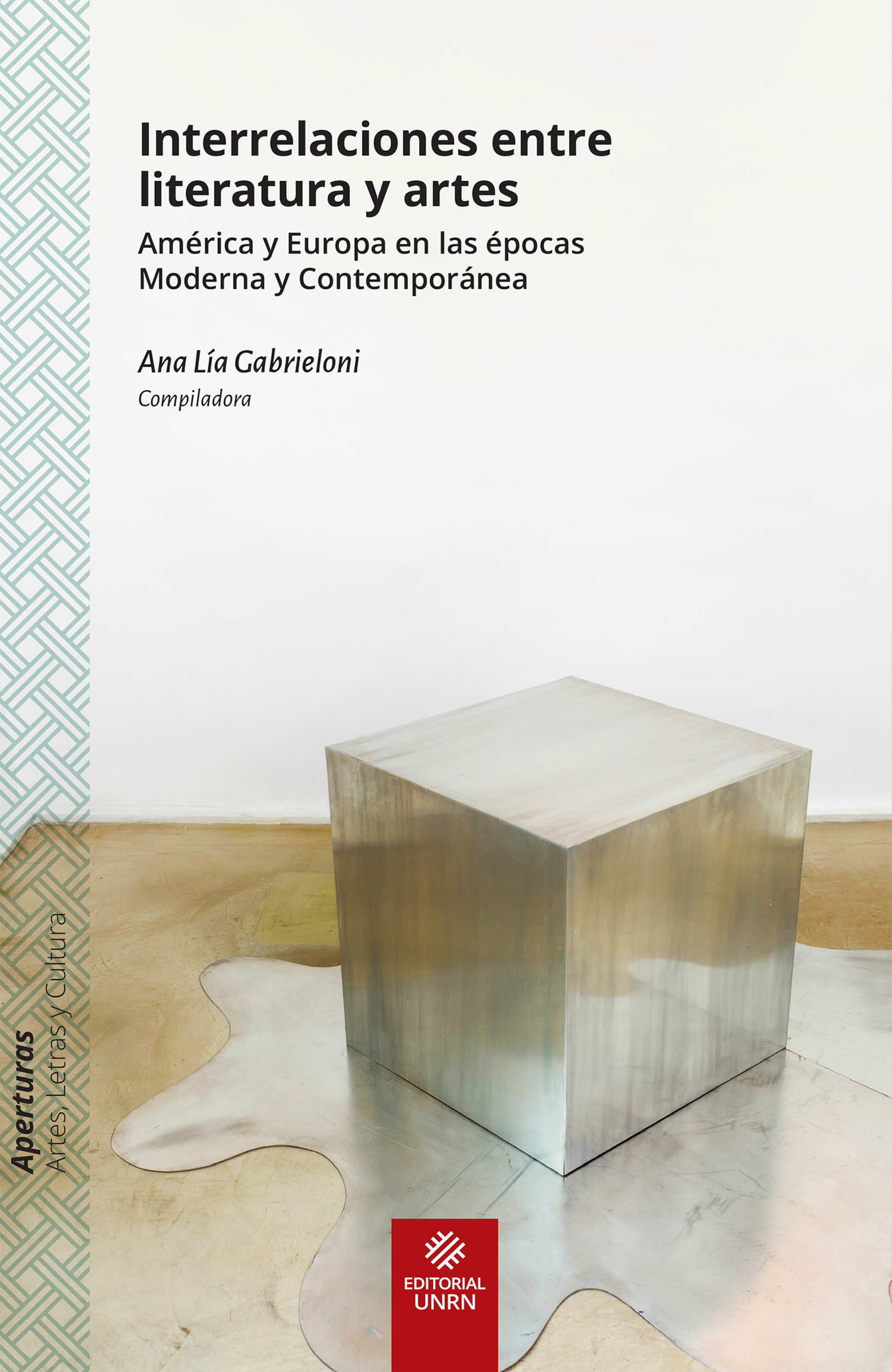 Couverture ebook de Interrelaciones entre literatura y artes, de Ana Lia Gabrieloni