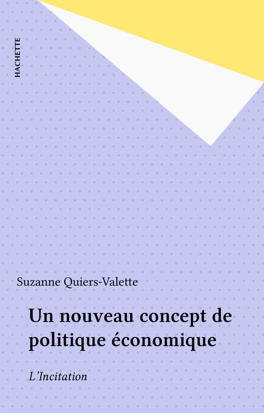 Couverture ebook de Un nouveau concept de politique économique, de Suzanne Quiers-Valette