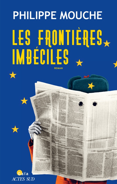 Couverture ebook de Les Frontières imbéciles, de Philippe Mouche