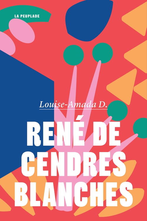 ebook cover of René de cendres blanches, by Louise-Amada D.
