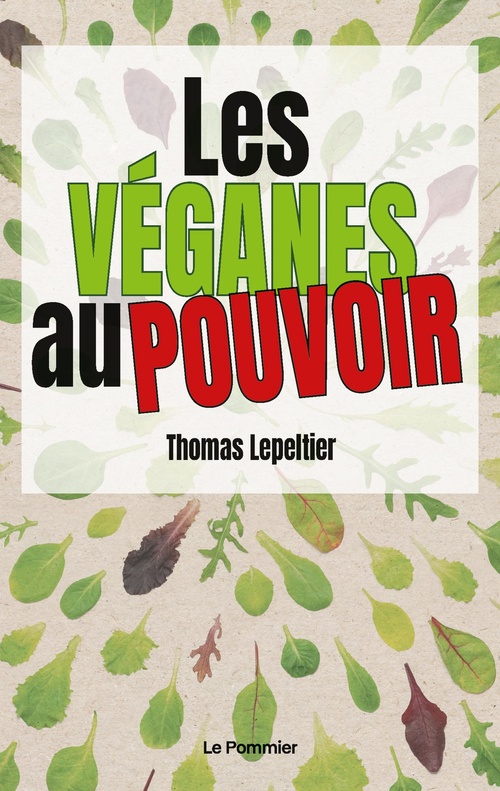 ebook cover of Les véganes au pouvoir, by Thomas Lepeltier