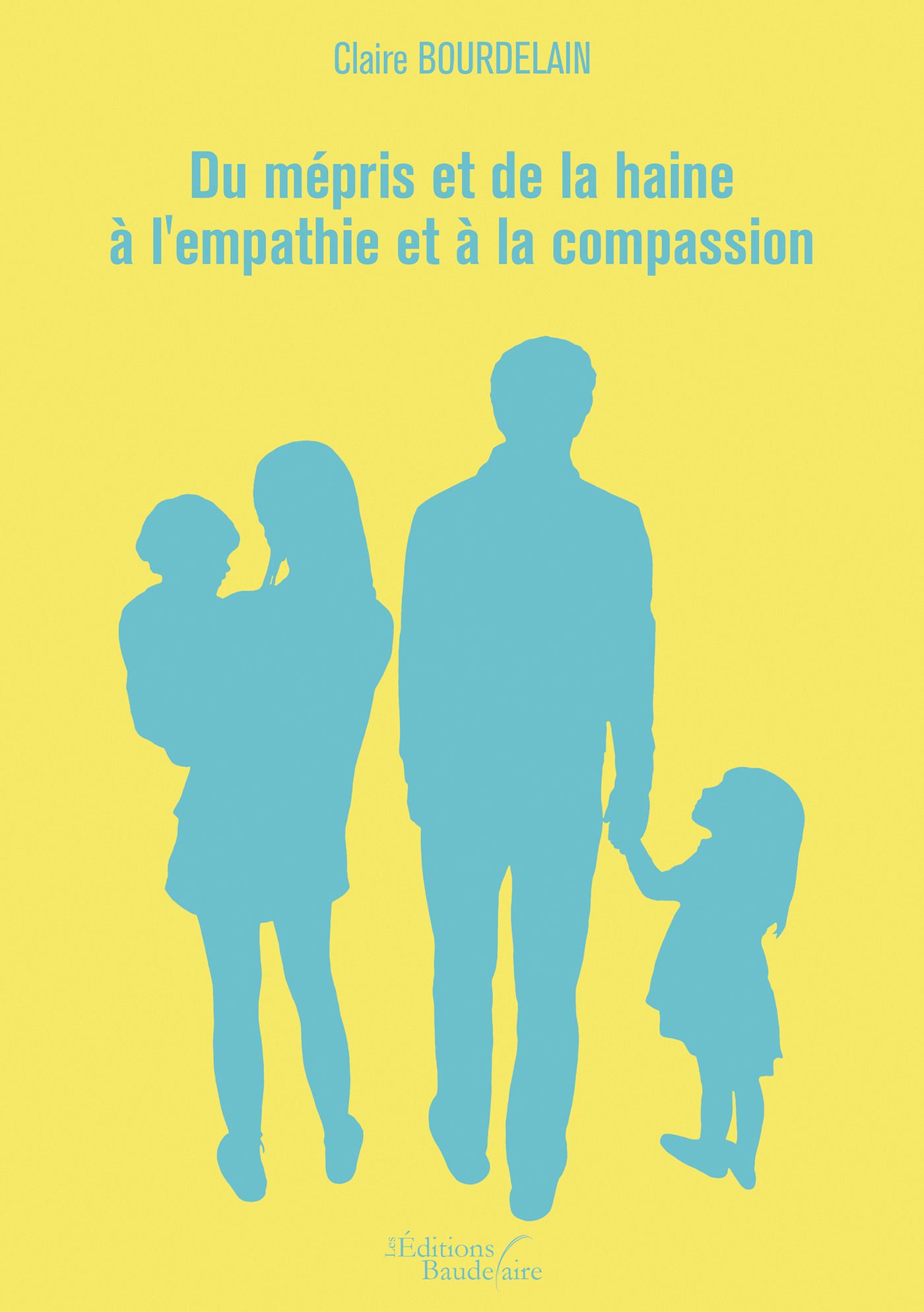 ebook cover of Du mépris et de la haine à l'empathie et à la compassion, by Claire Bourdelain