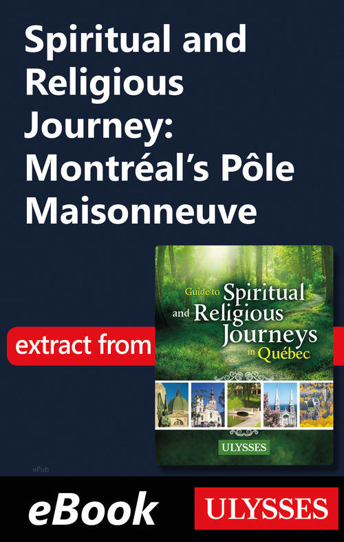 Couverture ebook de Spiritual and Religious Journey: Montréal's Pôle Maisonneuve, de Siham Jamaa