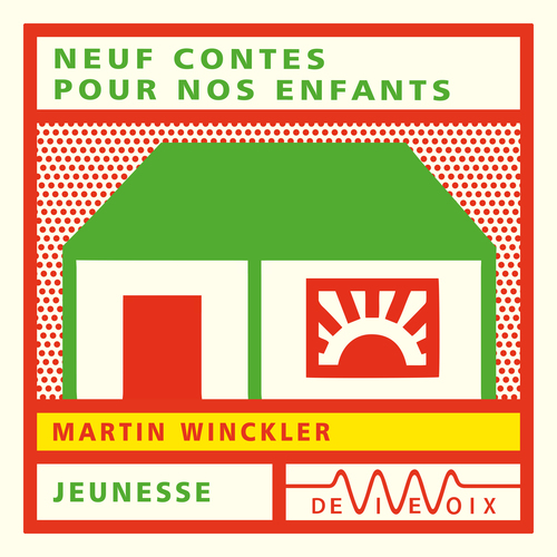 audiobook cover of 9 Contes pour nos enfants, by Martin Winckler