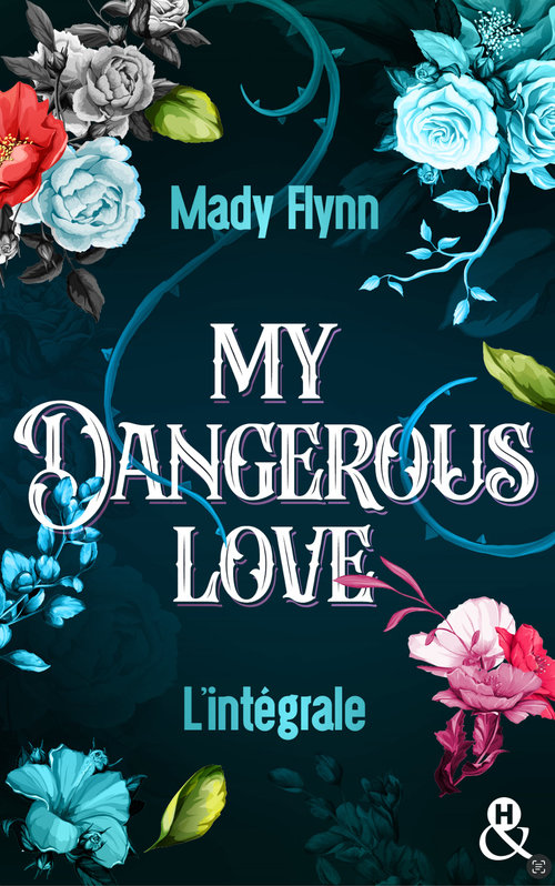 Couverture ebook de My Dangerous Love, de Mady Flynn