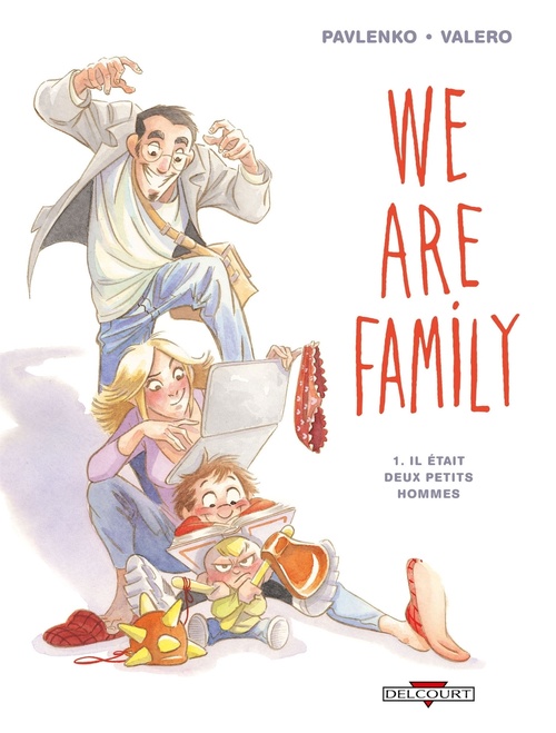 Couverture ebook de We are family - Il était deux petits hommes, de Marie Pavlenko, Teresa Valero