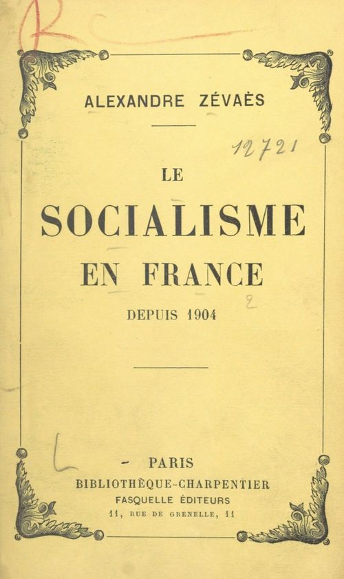 Couverture ebook de Le socialisme en France depuis 1904, de Alexandre Zevaes