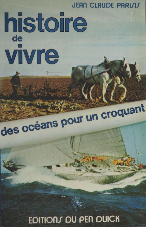 Couverture ebook de Histoire de vivre : des océans pour un croquant, de Jean-Claude Parisis