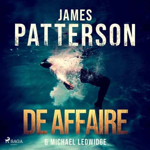 audiobook cover of De affaire, by James Patterson, Michael Ledwidge