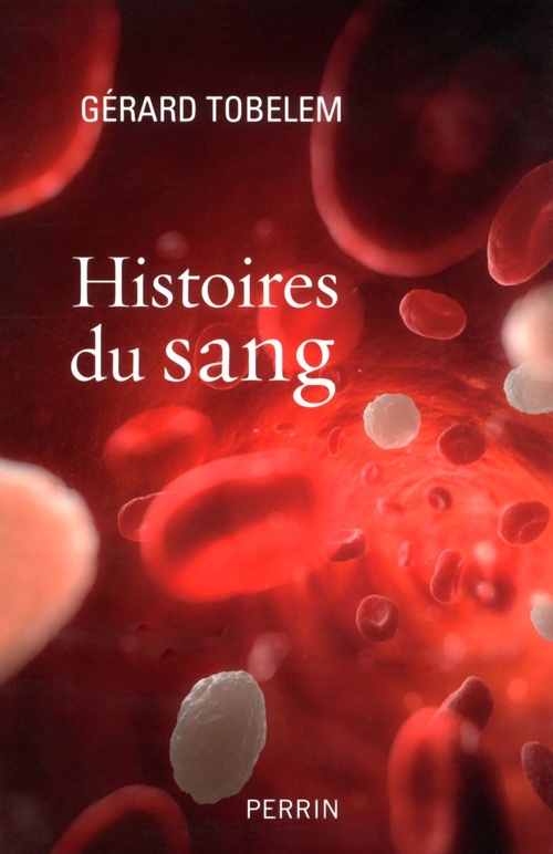 Couverture ebook de Histoire du sang, de Gérard Tobelem