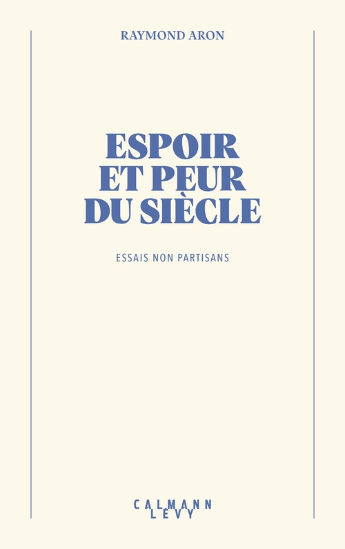 Couverture ebook de Espoir et peur du siècle, de Raymond Aron