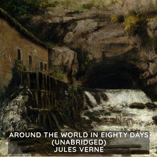 audiobook cover of Around the World in Eighty Days (Unabridged), by Ai Brian