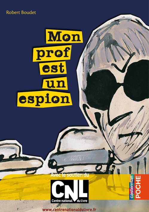 ebook cover of Mon prof est un espion, by Robert Boudet
