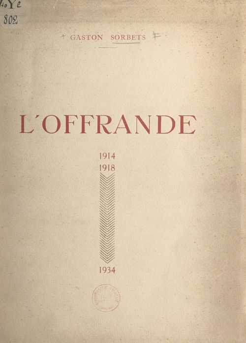 Couverture ebook de L'offrande, 1914-1918-1934, de Gaston Sorbets