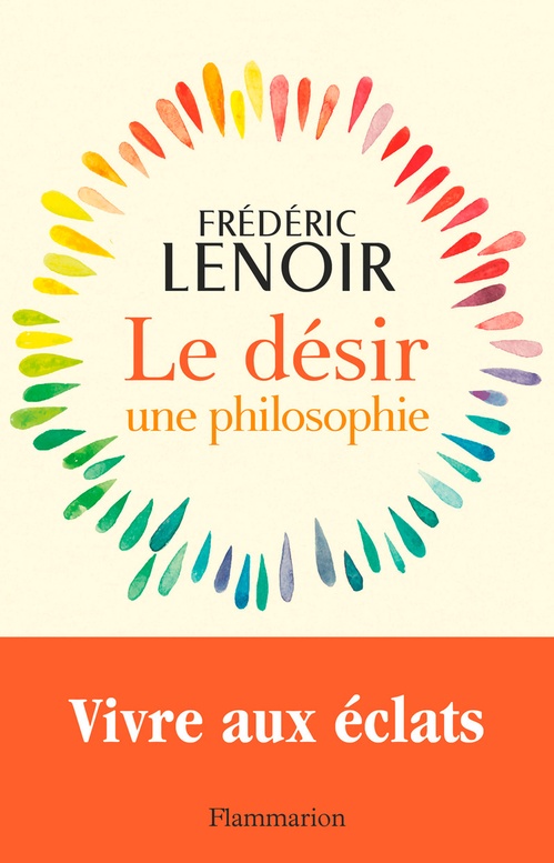Couverture ebook de Le désir, une philosophie, de Frédéric Lenoir