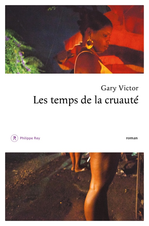 Couverture ebook de Le Temps de la cruauté, de Gary Victor