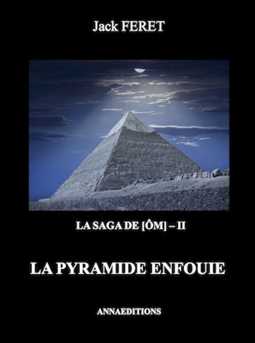 Couverture ebook de La pyramide enfouie, de Jack Ferret