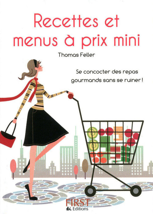 Couverture ebook de Le petit livre de recettes et menus à prix mini, de Thomas Feller