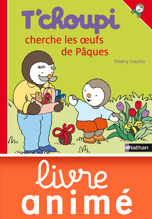 ebook cover of T'choupi cherche les oeufs de paques, by Thierry Courtin