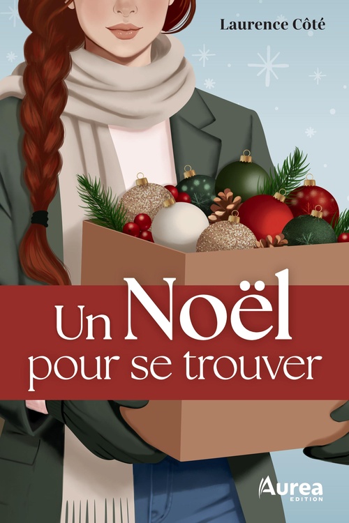 ebook cover of Un Noël pour se trouver, by Laurence Côté