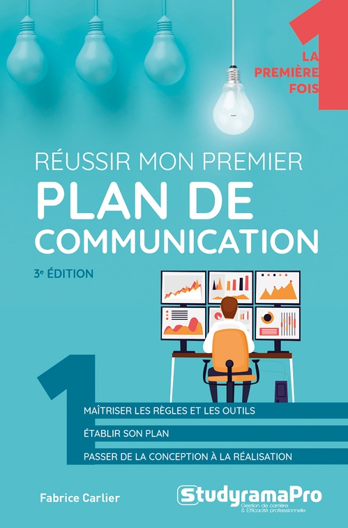ebook cover of Réussir mon premier plan de communication, by Fabrice Carlier