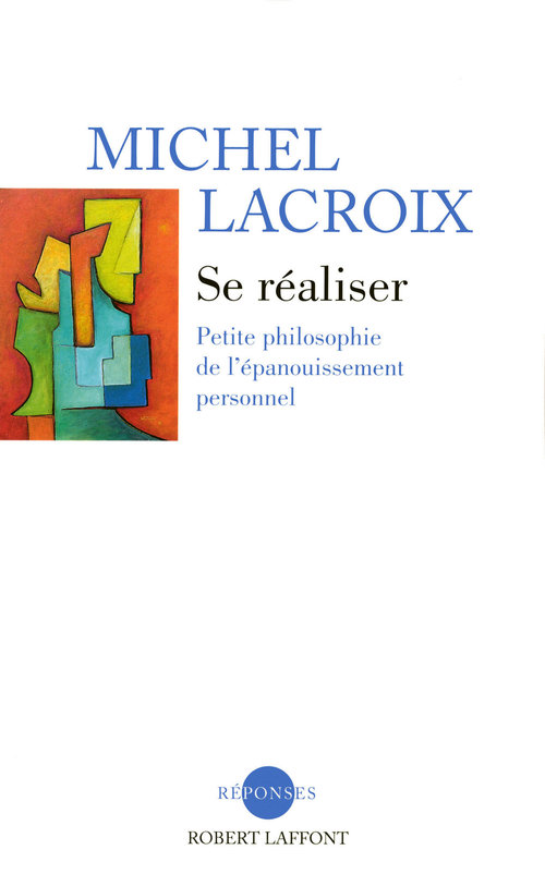 Couverture ebook de Se réaliser, de Michel Lacroix