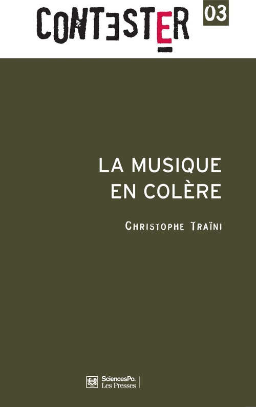 Couverture ebook de La musique en colère, de Christophe Traïni