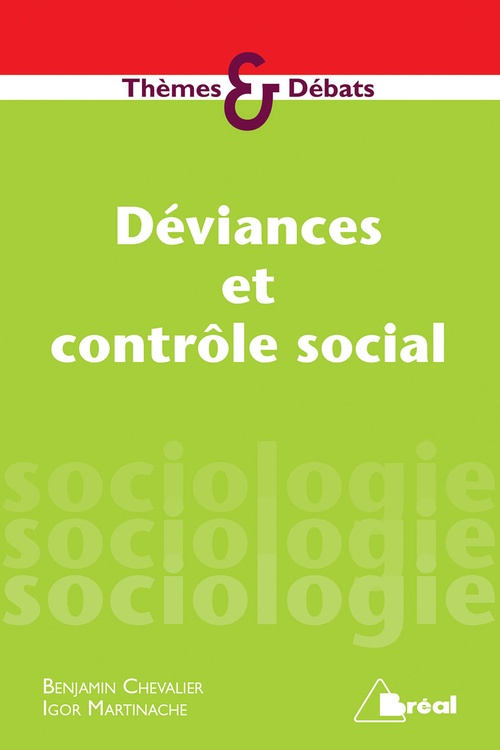 Couverture ebook de Déviances et contrôle social, de Benjamin Chevalier, Igor Martinache